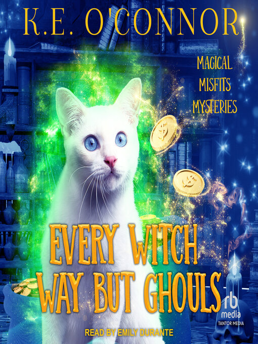 Title details for Every Witch Way But Ghouls by K.E. O'Connor - Available